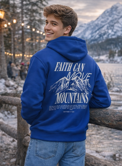 FAITH MOVE MOUNTAINS - HOODIE